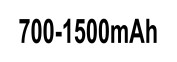 700 - 1500 mAh