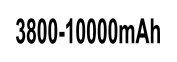 3800 - 10000 mAh